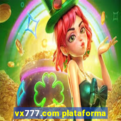 vx777.com plataforma